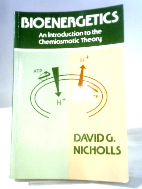 Bioenergetics von David G. Nicholls