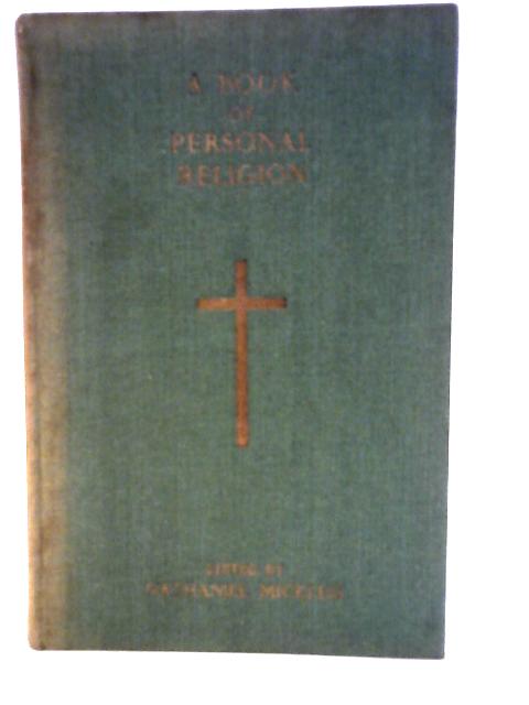 A Book of Personal Religion von Nathaniel Micklem