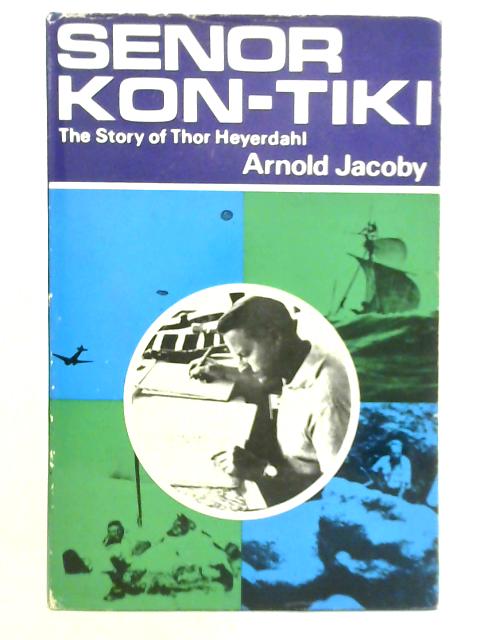 Senor Kon-Tiki von Arnold Jacoby