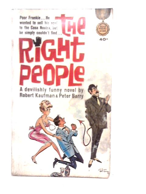 The Right People By Robert Kaufman