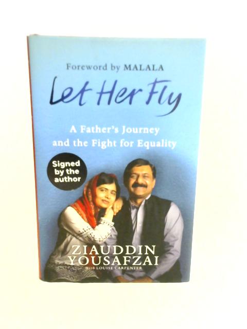 Let Her Fly By Ziauddin Yousafzai