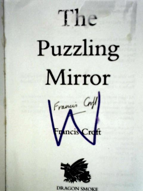 The Puzzling Mirror By Frances Croft