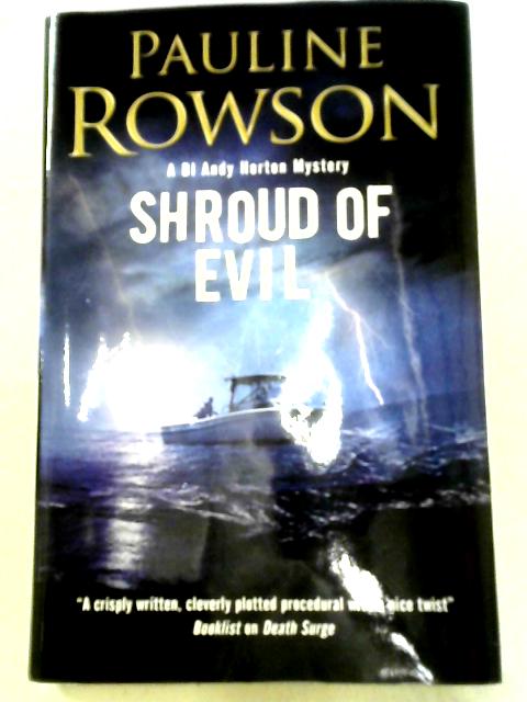 Shroud of Evil: A DI Andy Horton Mystery By Pauline Rowson