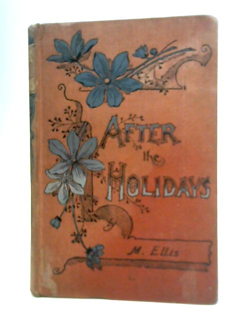 After the Holidays By M. Ellis