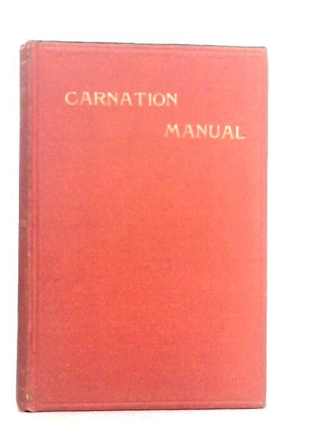 The Carnation Manual von Various