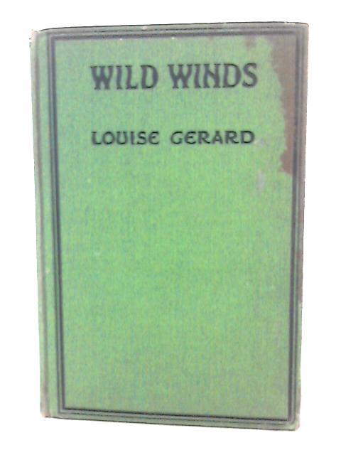 Wild Winds By Louise Gerard