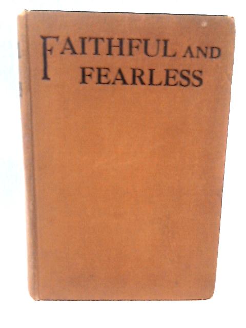 Faithful And Fearless