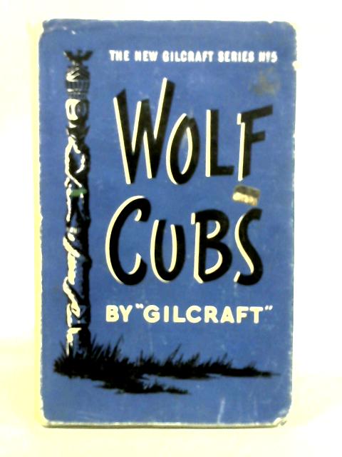 Wolf Cubs von Gilcraft