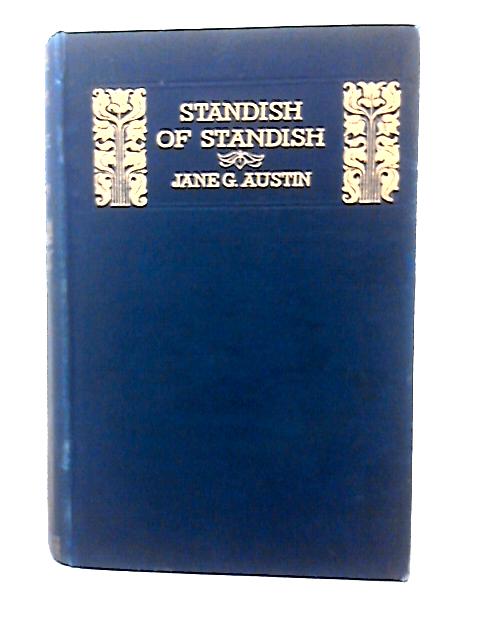 Standish of Standish By Jane G Austin