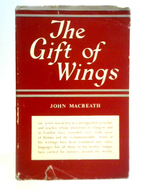 The Gift of Wings By John MacBeath