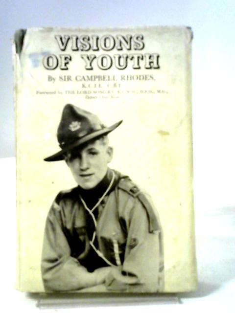 Visions of Youth By Sir Campbell Rhodes