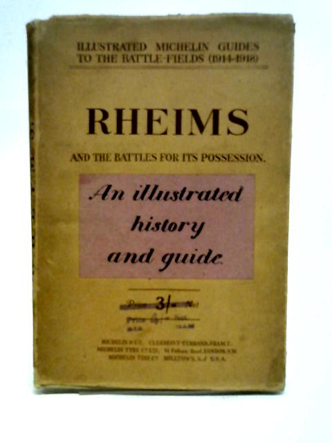 Rheims and the Battles for its Possession By Unstated