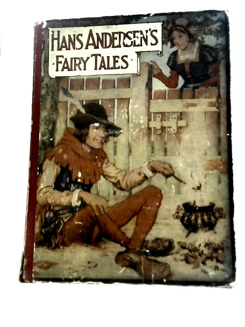 Fairy Tales From Hans Andersen By Hans Andersen