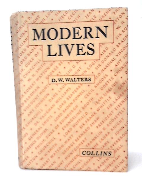 Modern Lives By D. W. Walters