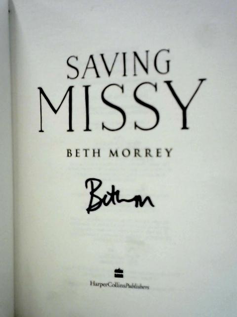 Saving Missy By Beth Morrey