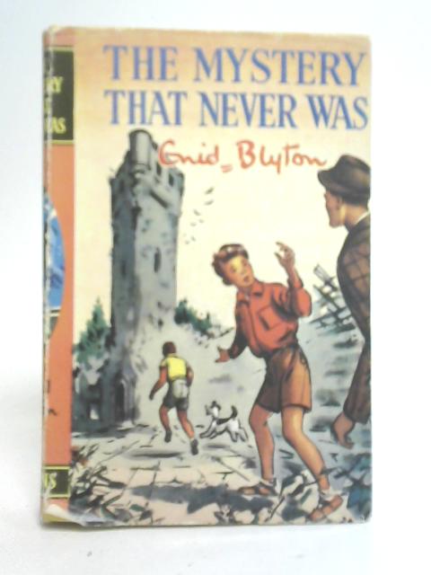 The Mystery That Never Was von Enid Blyton