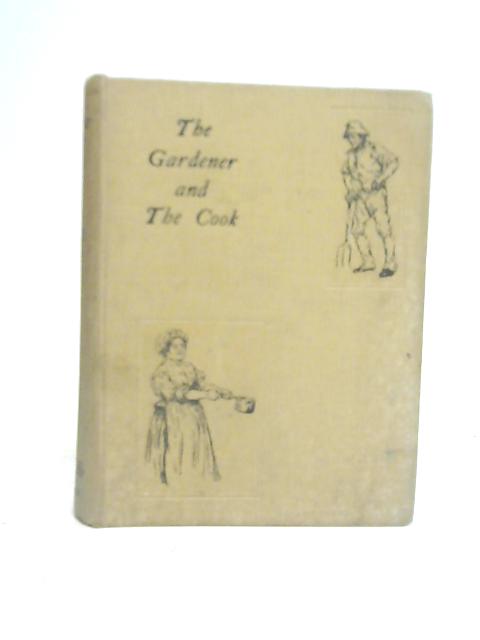 The Gardner & The Cook von Lucy H. Yates