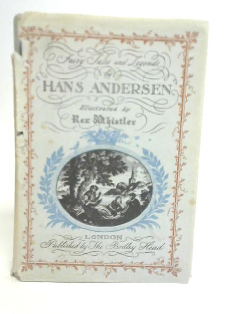 Fairy Tales And Legends By Hans Christian Andersen