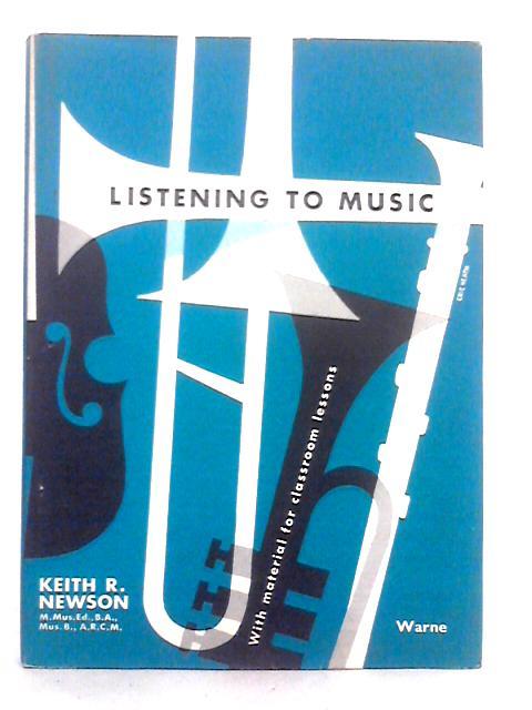 Listening to Music par Keith R.Newson
