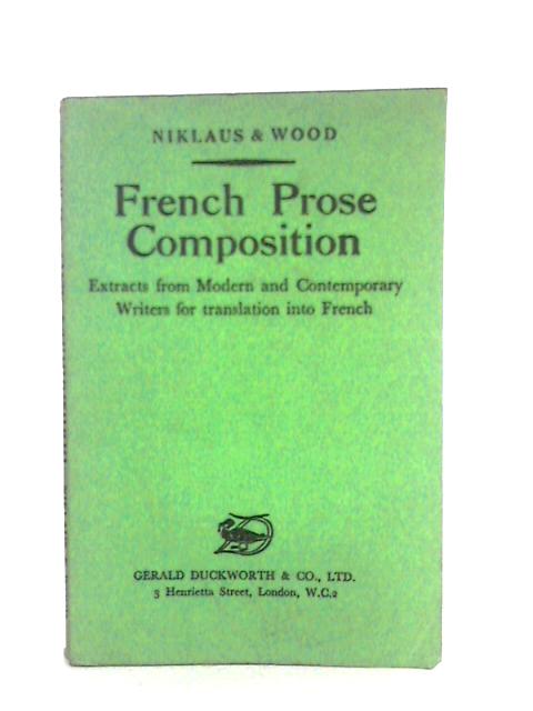 French Prose Composition By R. Niklaus & J.S.Wood