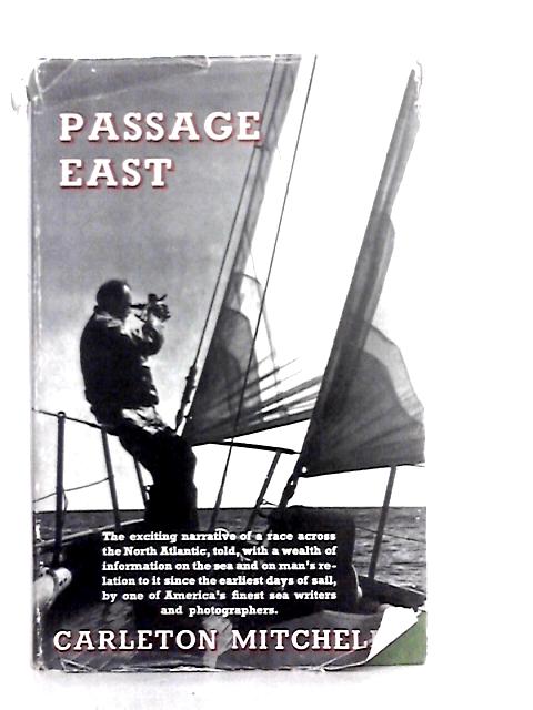 Passage East By Carleton Mitchell