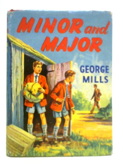 Minor And Major By George Mills