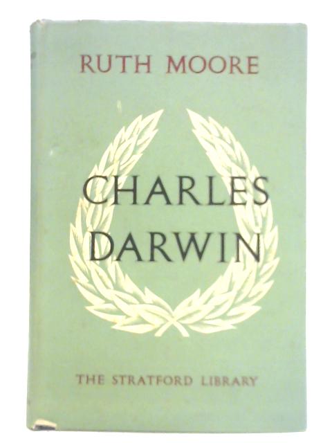 Charles Darwin von Ruth Moore