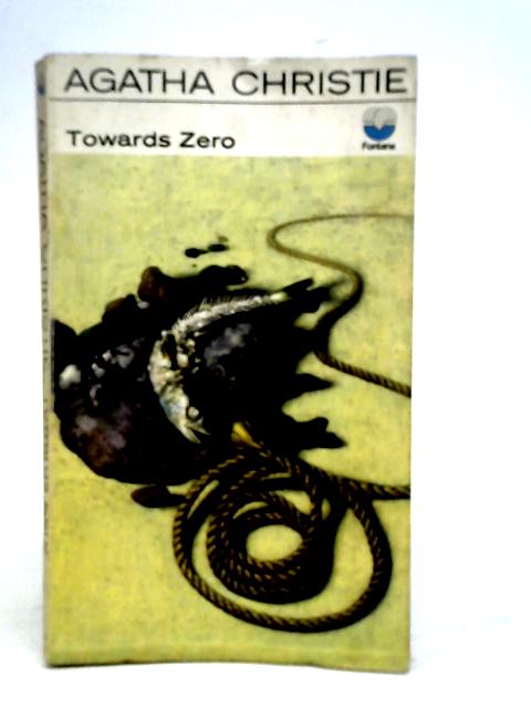 Towards Zero By Agatha Christie, .