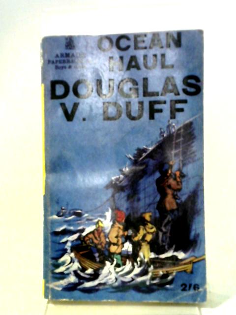 Ocean Haul By Douglas V. Duff