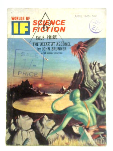 Worlds of Science Fiction IF April 1965 Vol.15, No.4, Issue 89 By Frederik Pohl (Ed.)