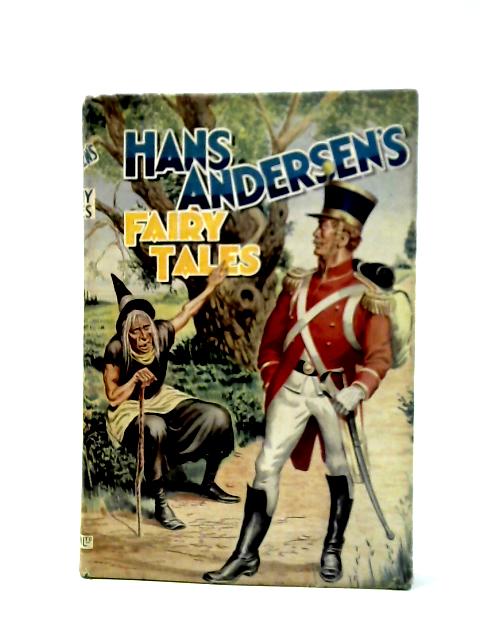 Hans Andersen's Fairy Tales By Hans Andersen