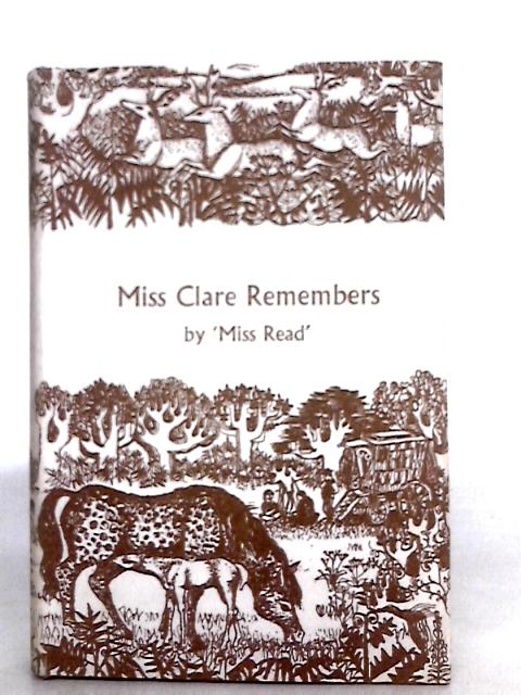 Miss Clare Remembers By Miss Read