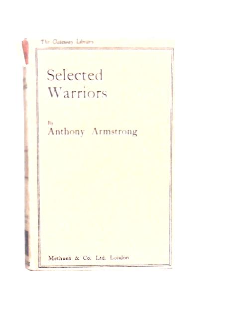 Selected Warriors von Anthony Armstrong