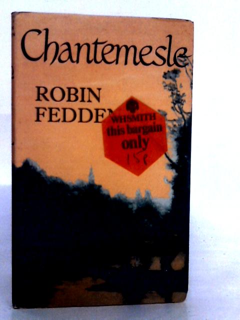 Chantemesle von Robin Fedden