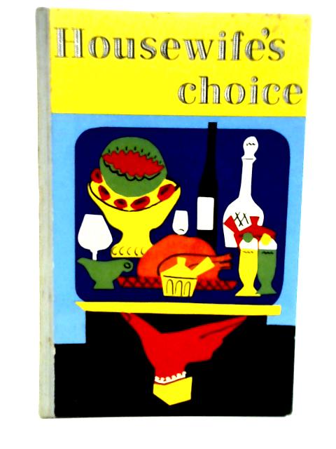 Housewifes Choice By Stanley Segal