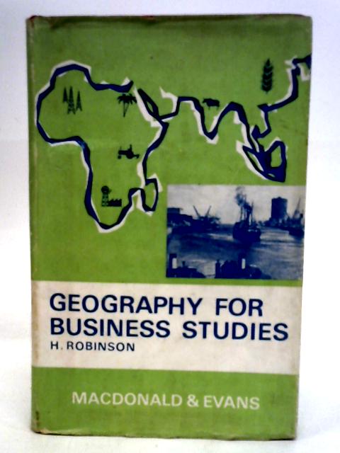 Geography for Business Studies By H.Robinson