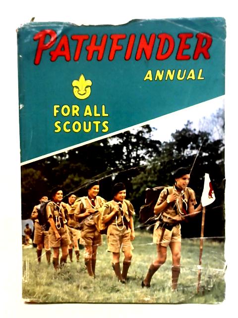 Pathfinder Annual For All Scounts By Various