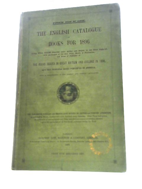 The English Catalogue of Books for 1896 By Unstated