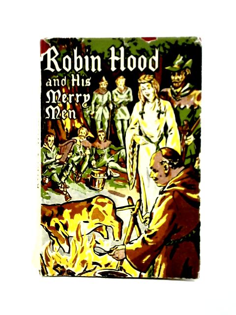 Robin Hood and His Merry Man By Unstated