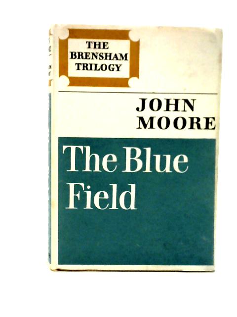 The Blue Field By John Moore