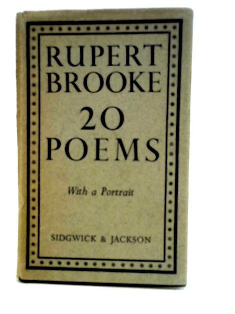 Rupert Brooke 20 Poems By Rupert Brooke