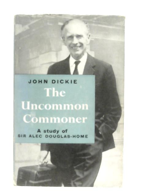 The Uncommon Commoner By John Dickie