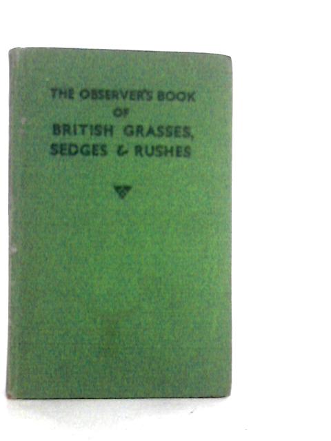 British Grasses Sedges And Rushes von W.J.Stokoe