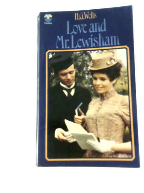Love And Mr Lewisham By H.G. Wells