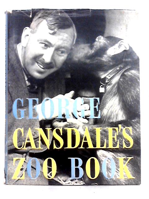 George Cansdale's Zoo Book von George Cansdale