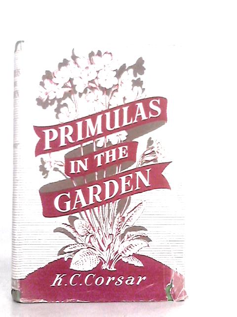 Primulas in the Garden By Kenneth Charles Corsar