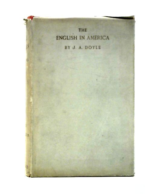 The Middle Colonies (The English in America) von J. A. Doyle