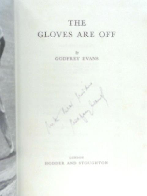 The Gloves Are Off von Godfrey Evans