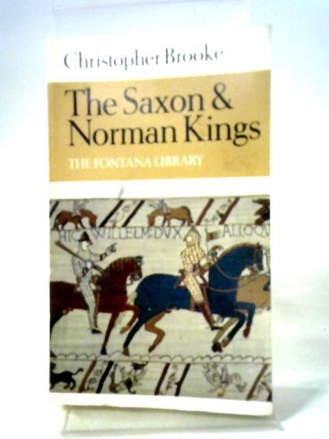 The Saxon and Norman Kings (Fontana library) von Christopher Nugent Lawrence Brooke