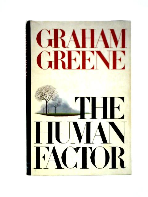 The Human Factor By Graham Greene